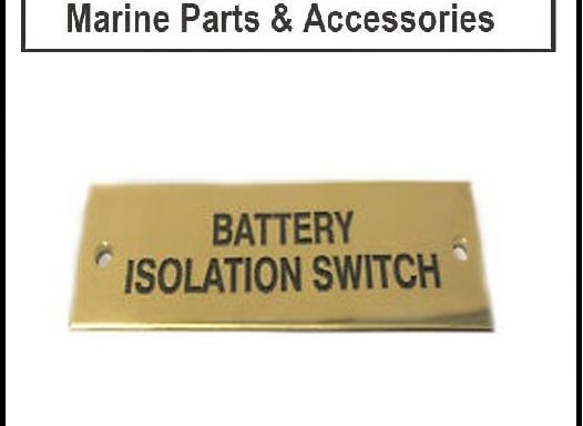 Battery Isolation Switch Label Plate