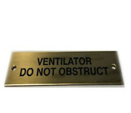 Ventilator Do Not Obstruct Label Plate
