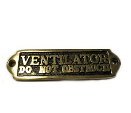 Ventilator Do Not Obstruct Label Plate